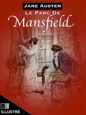 cover image of Le Parc de Mansfield--illustré